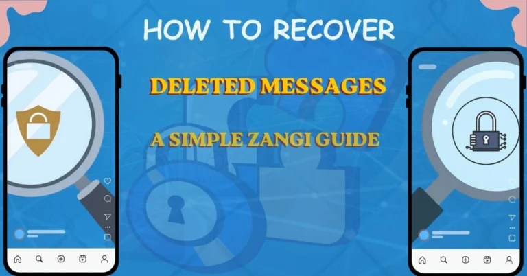 Teacher-style guide showing a magnifying glass searching through a secure lock to recover deleted messages on Zangi Messenger chats.